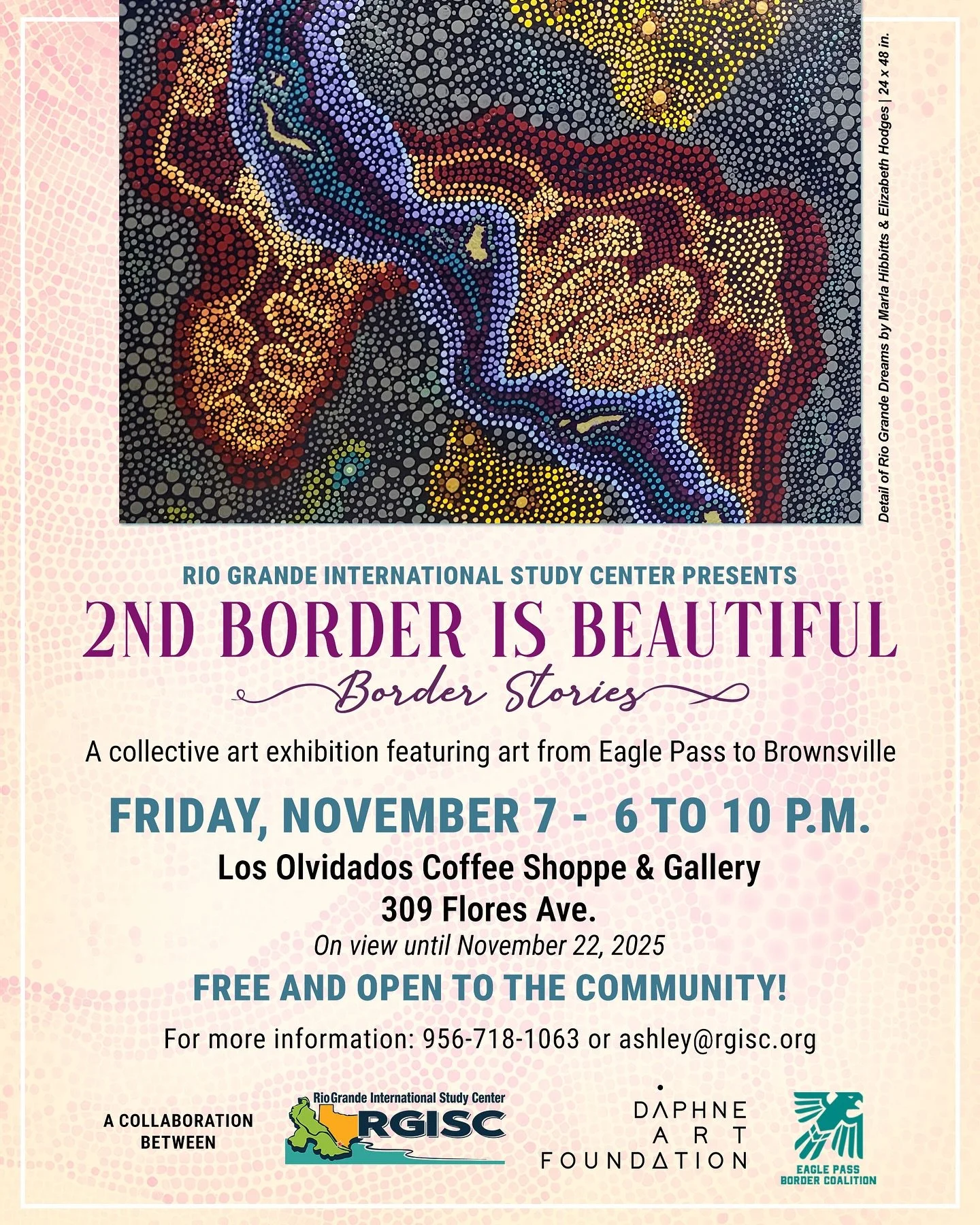 Rio Grande International Study Center Presents: 2nd Border is Beautiful - Border Stories @ Los Olvidados Coffee Shoppe &amp; Gallery - Laredo, TX