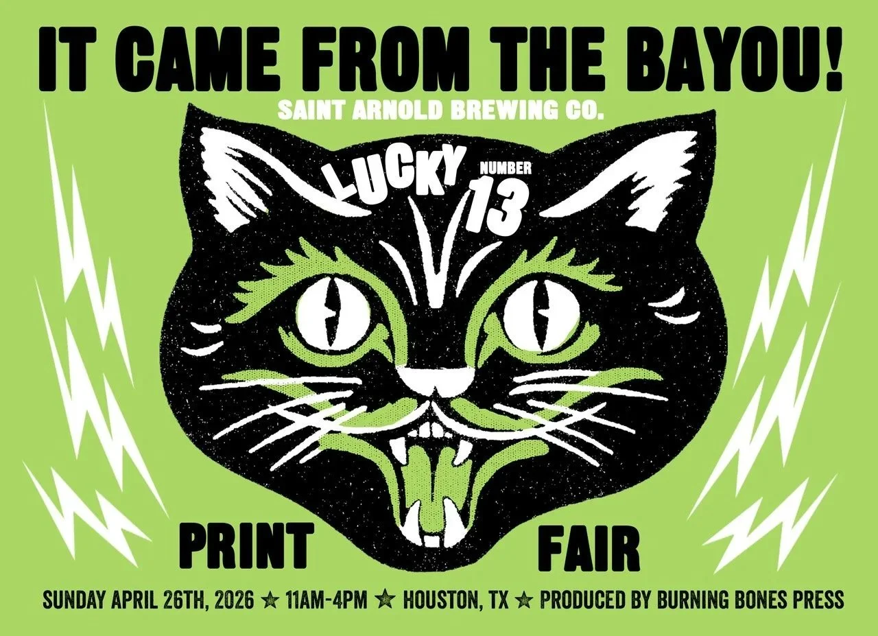 2026 IT CAME FROM THE BAYOU! Print Fair @ St. Arnold Brewing Co. - Houston, TX