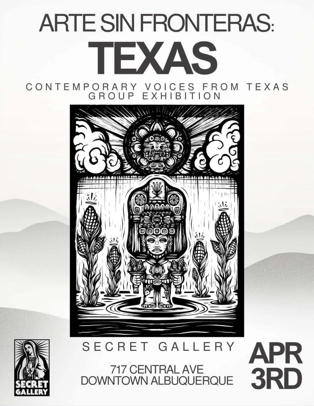 Arte Sin Fronteras: Texas @ Secret Gallery, Albuquerque, NM