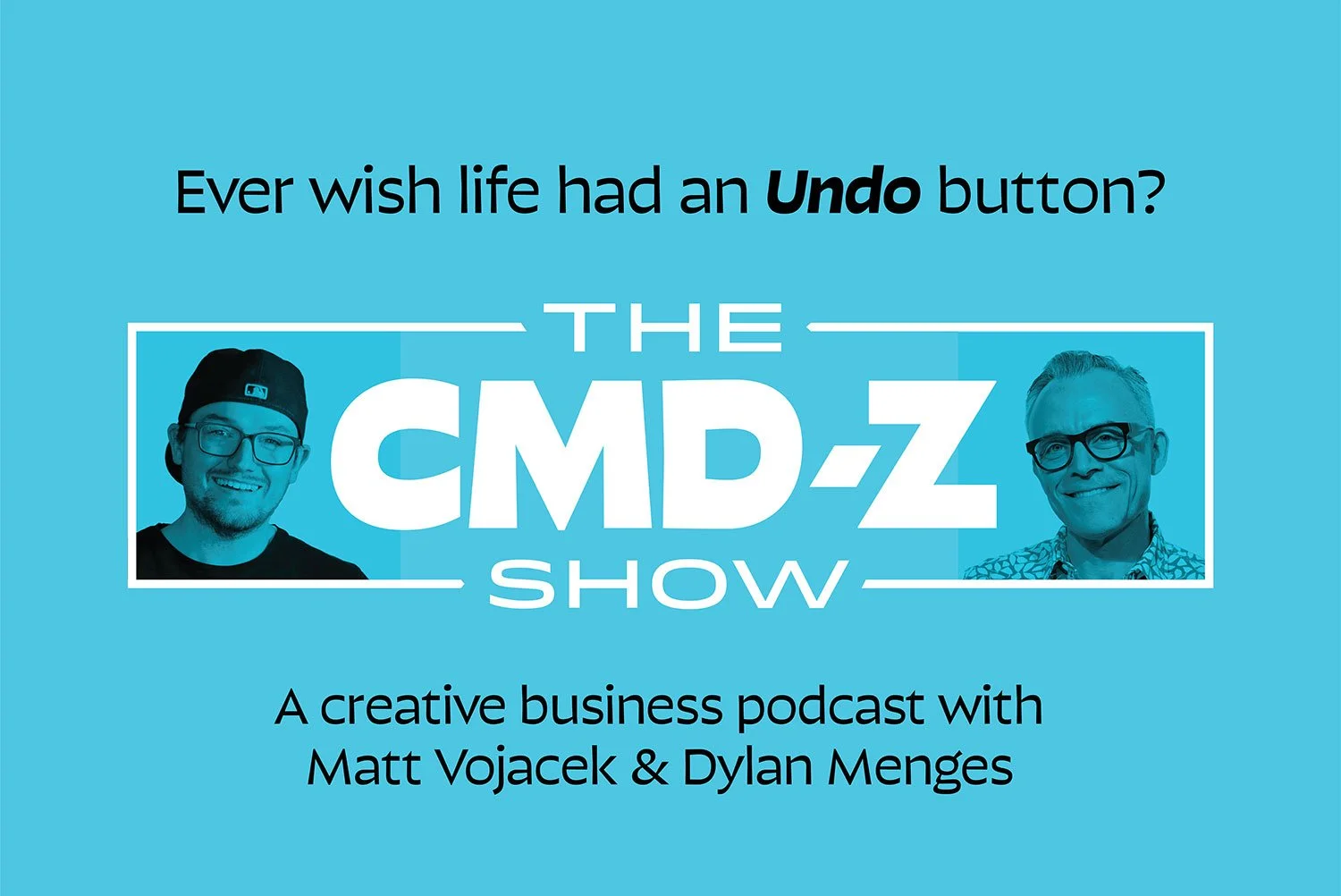 Ever wish life had an UNDO button?