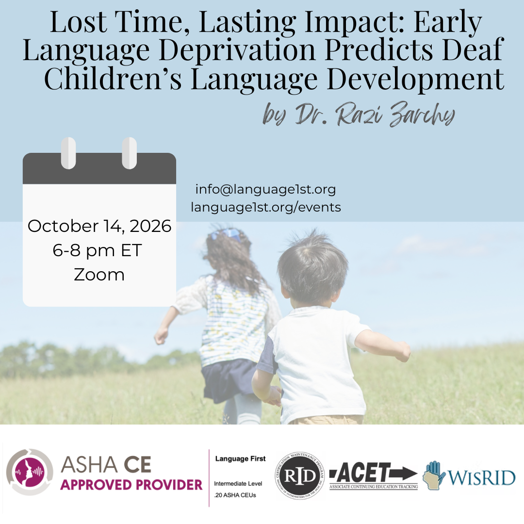Lost Time, Lasting Impact: Early Language Deprivation Predicts Deaf Children’s Language Development