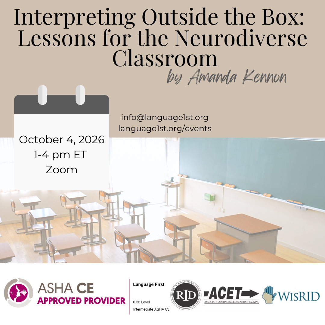 Interpreting Outside the Box: Lessons for the Neurodiverse Classroom