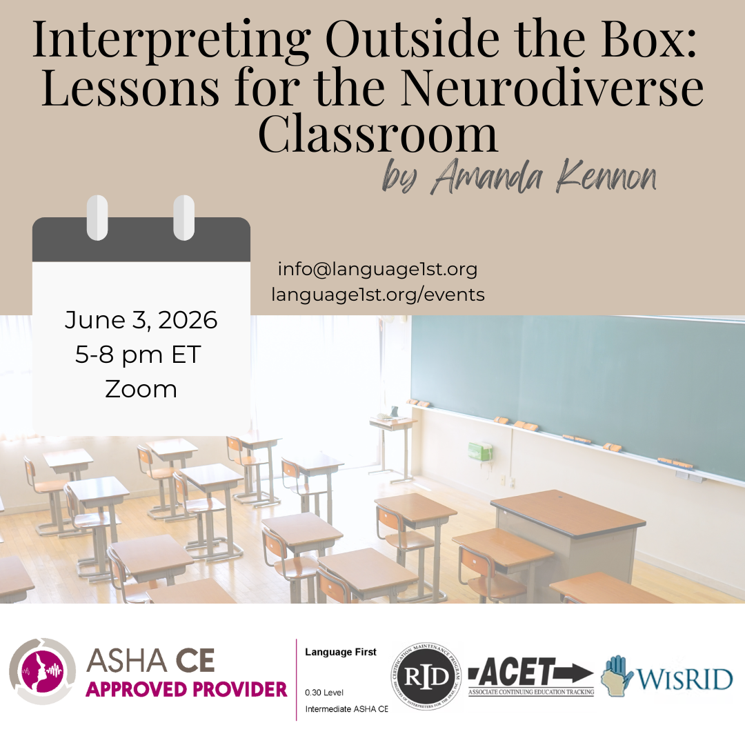 Interpreting Outside the Box: Lessons for the Neurodiverse Classroom