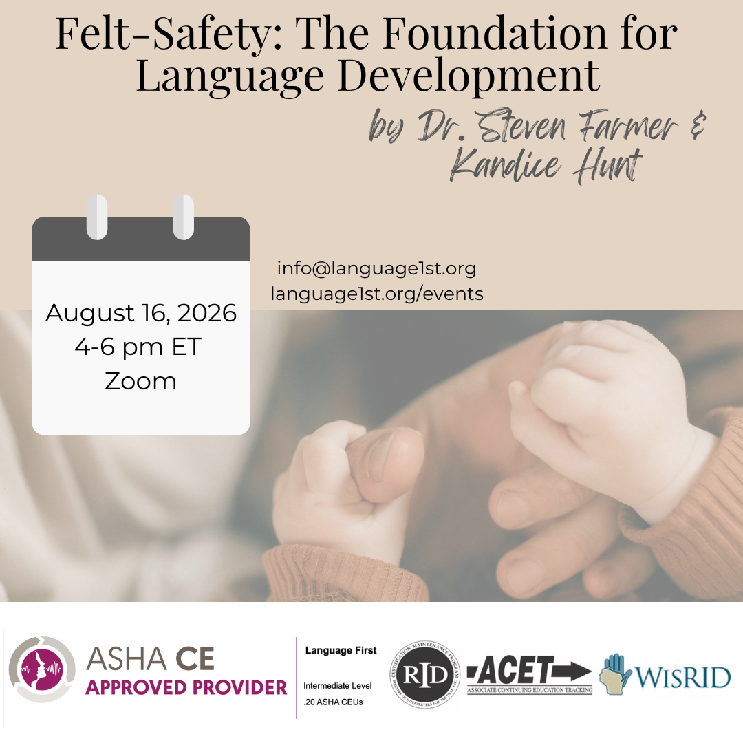 Felt-Safety: The Foundation for Language Development