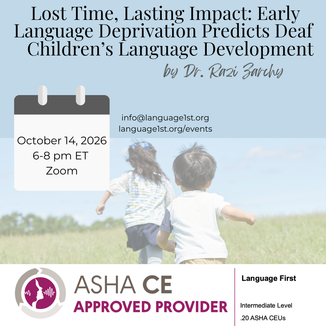 Lost Time, Lasting Impact: Early Language Deprivation Predicts Deaf Children’s Language Development