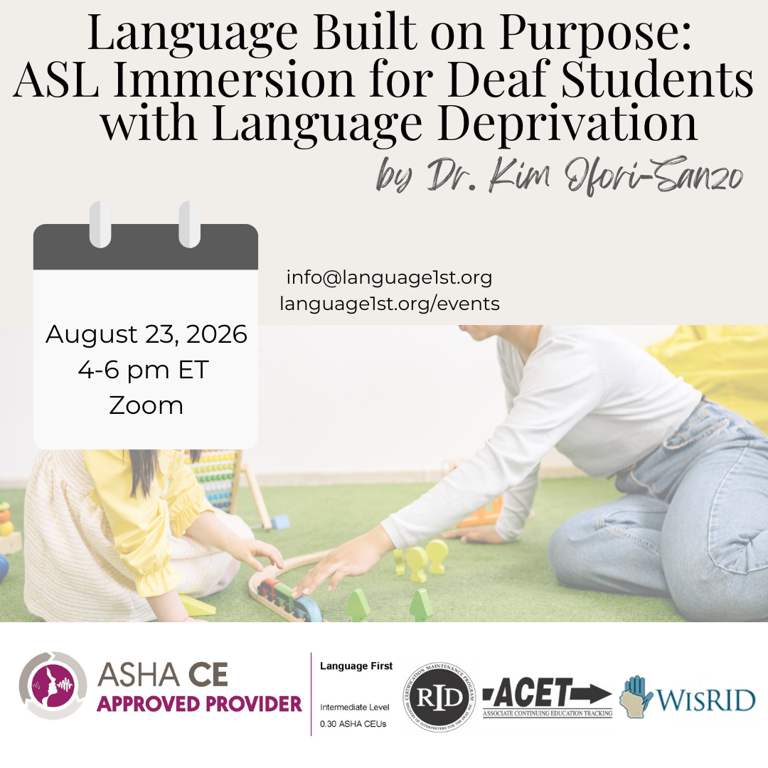 Language Built on Purpose: ASL Immersion for Deaf Students with Language Deprivation