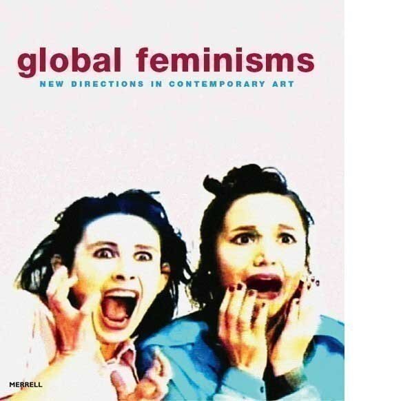 Global Feminisms: Brooklyn Museum of Art