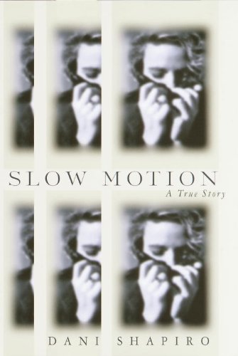 Slow Motion by Dani Shapiro (Image from Amazon.com).jpg