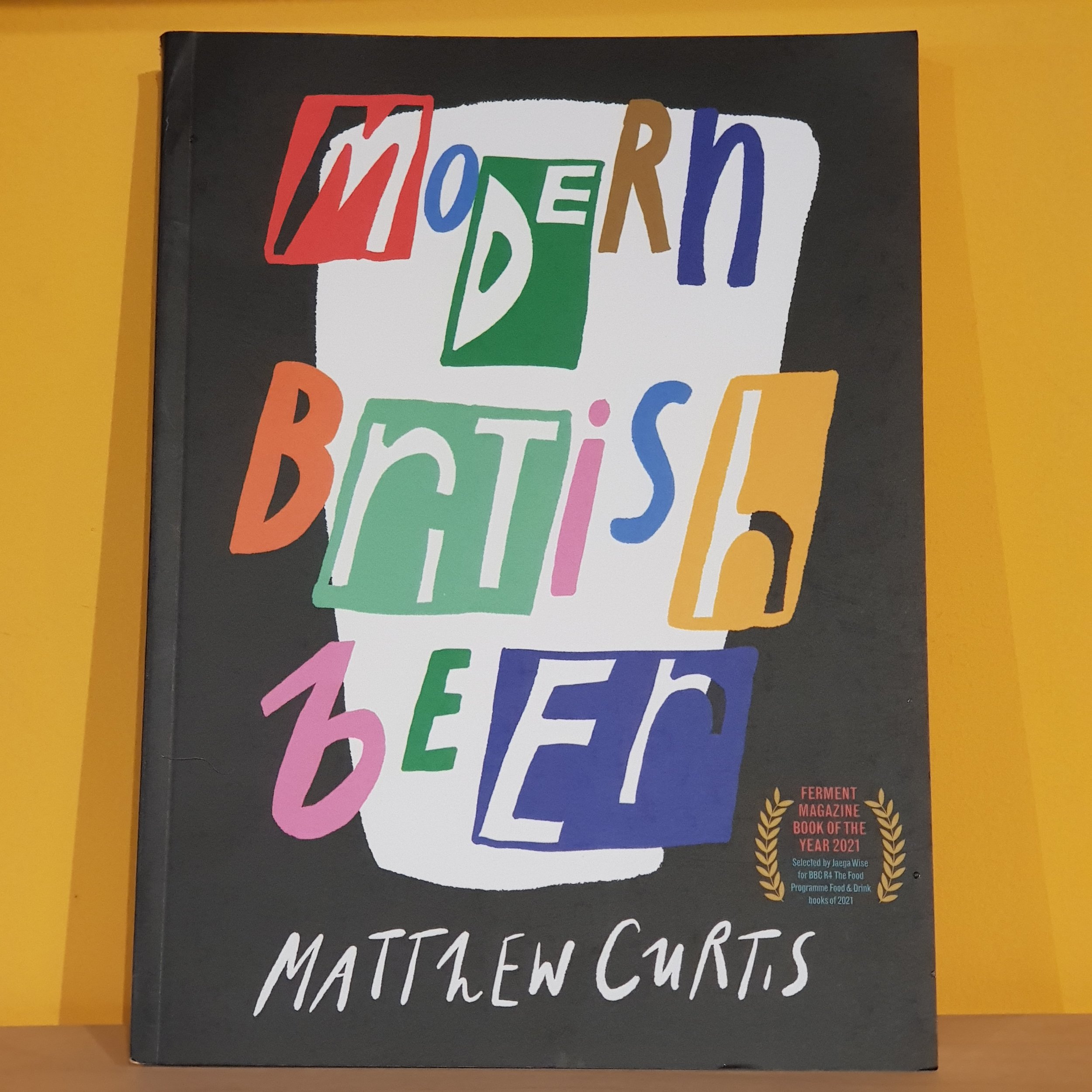 Modern British Beer by Matthew Curtis Paperback Book
