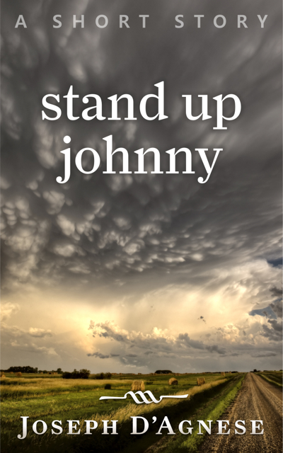 Stand Up Johnny by by Joseph D'Agnese