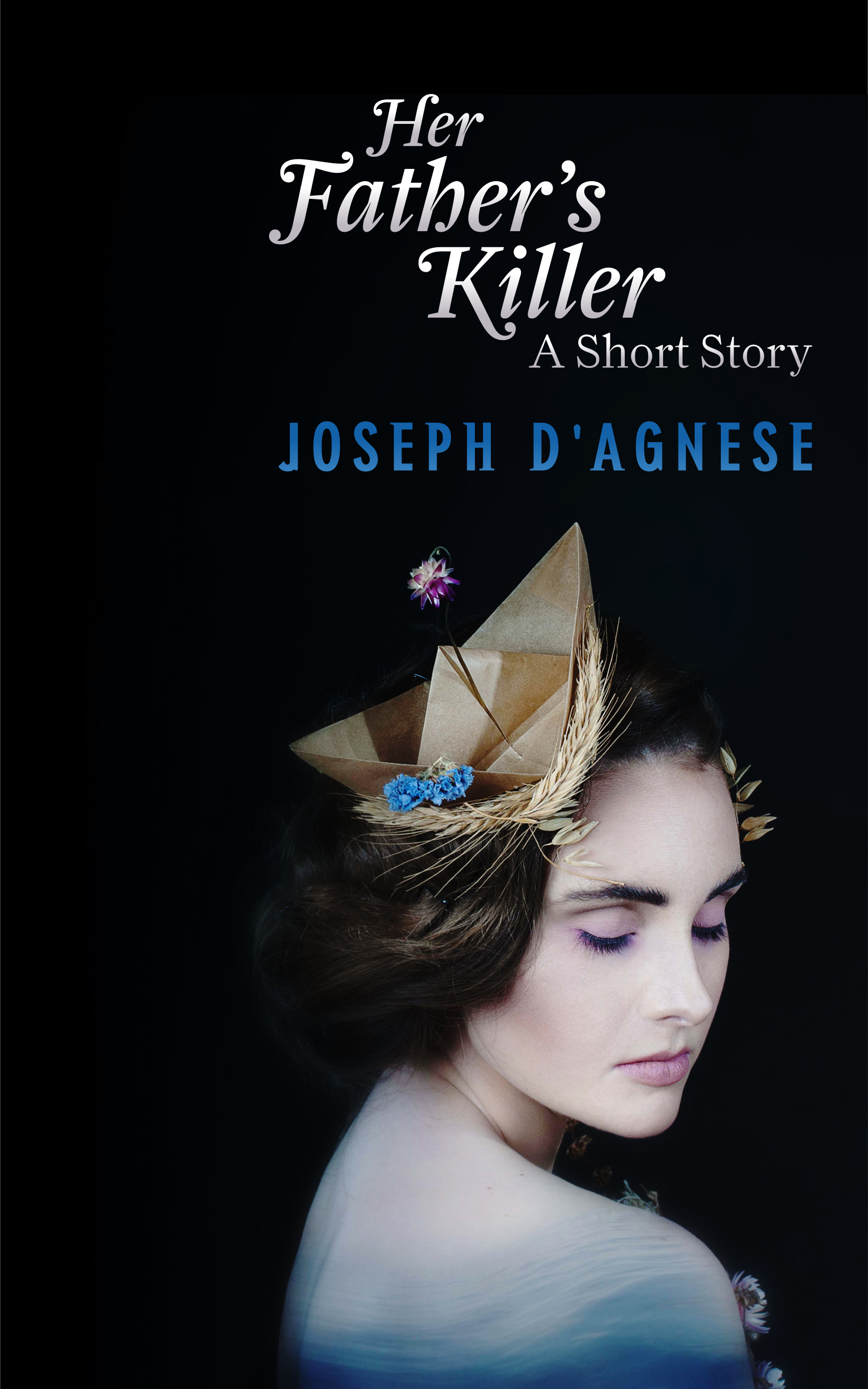 Her Father's Killer by Joseph D'Agnese