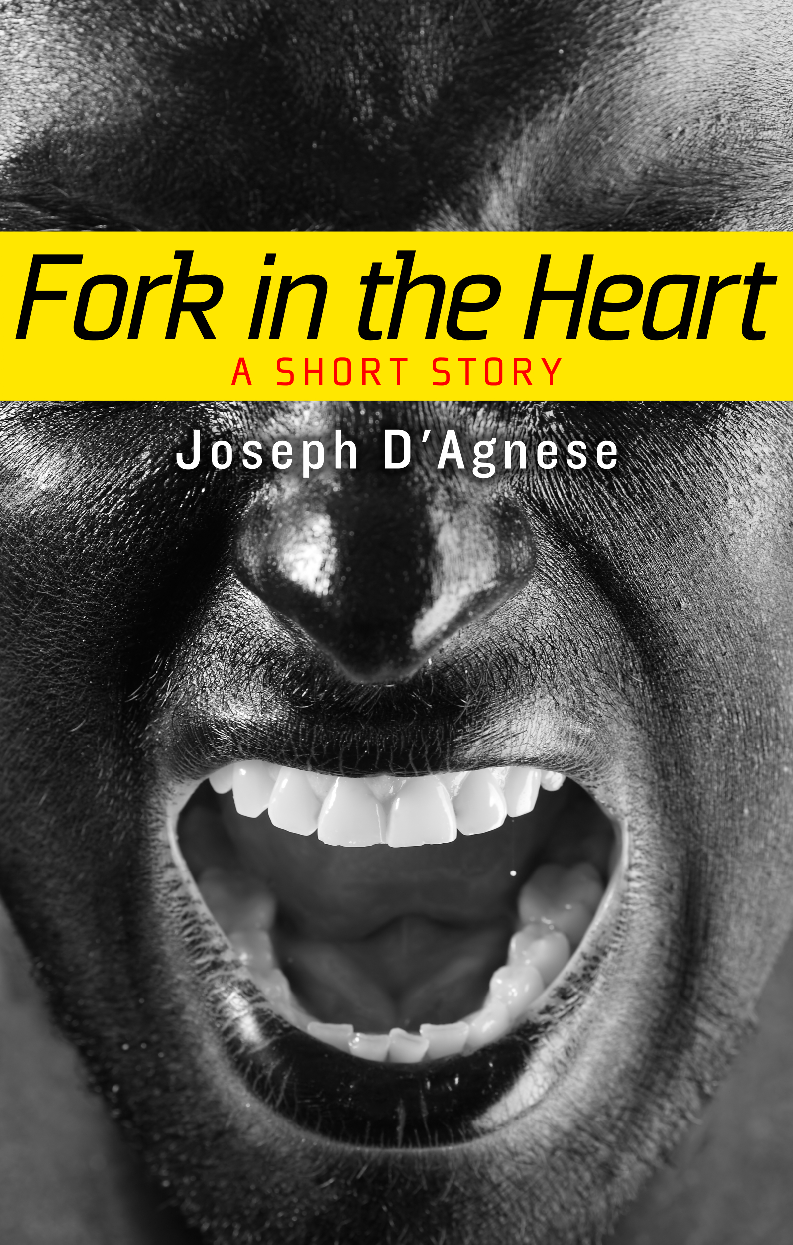 Fork in the Heart by Joseph D'Agnese