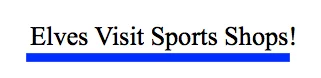 Elves Visit Sports Shops title.jpg
