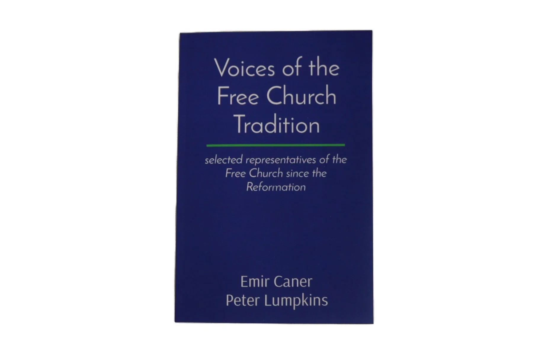 CS 230 Voices of the Free Church Tradition