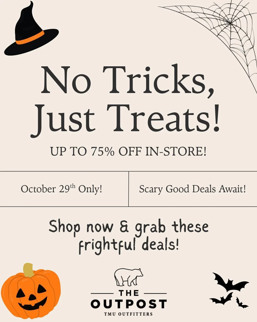 No Tricks, Just Treats (and Deals)!🚨 Stop by The Outpost for up to 75% off TODAY ONLY! 🐻🎃👻
#TMU #GoBears #TheOutpost #WeAreTMU #Sale #Halloween