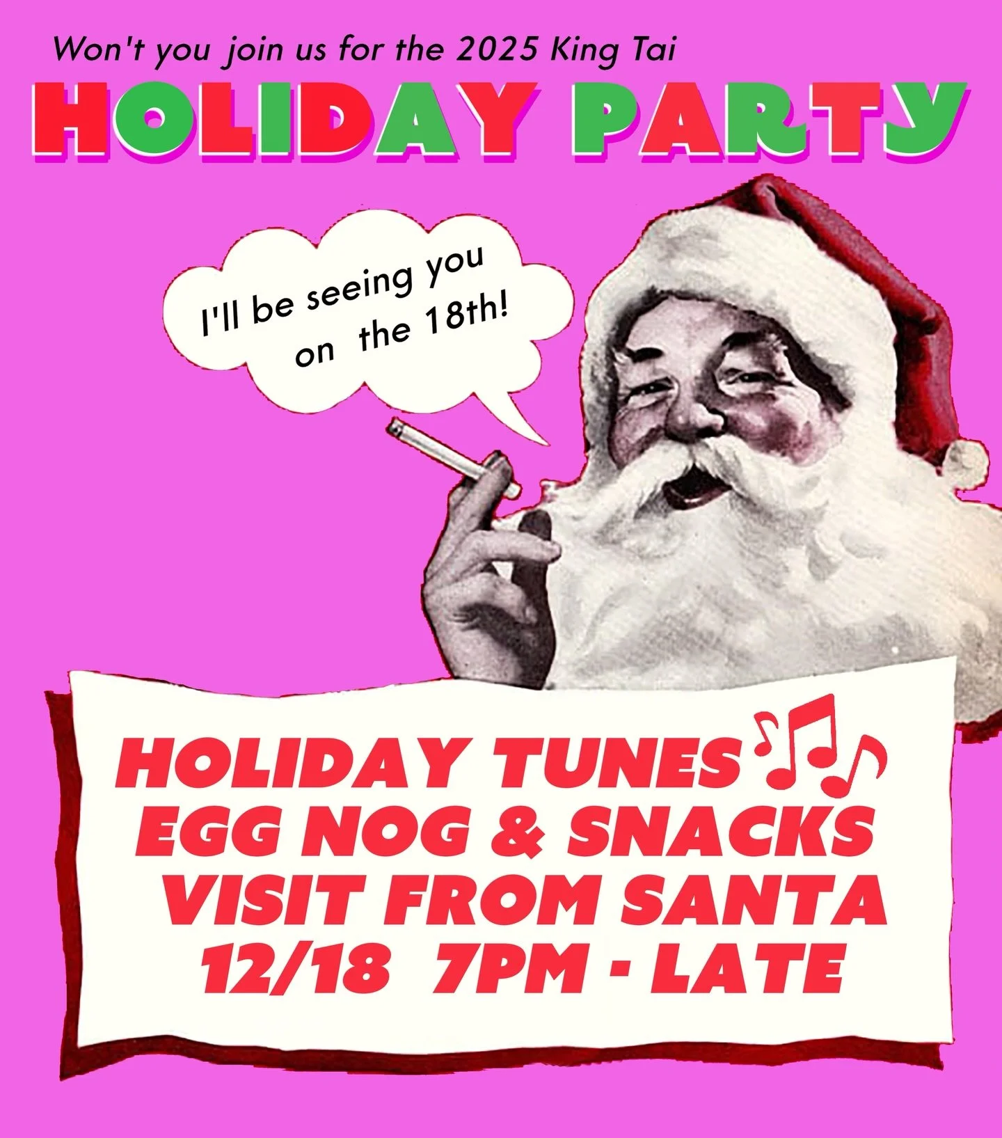 It&rsquo;s almost that time again&mdash;join us next Thursday for one of the best nights of the year!  We&rsquo;ll have Ronettes Xmas tunes on blast, cups overflowing with egg nog, and even a visit from St. Nick who told us he has lots of treats for 