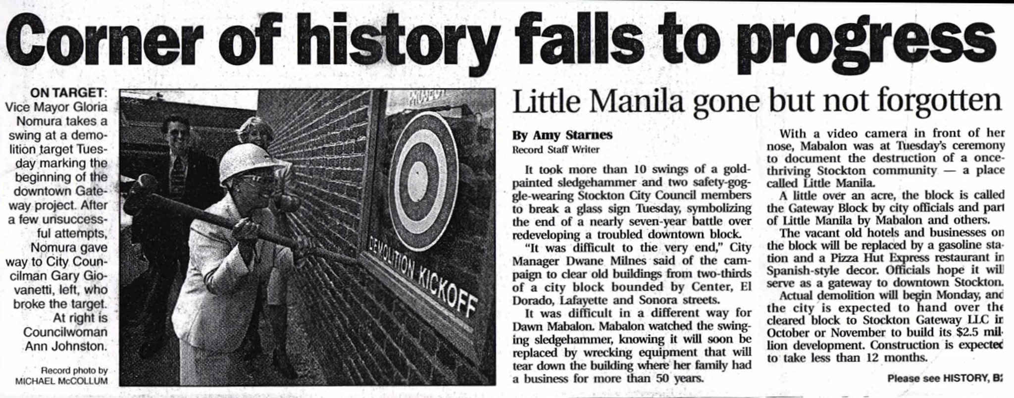 Once upon a time in Stockton, "progress" meant the destruction of our history and the erasure of the legacy of our ethnic communities. (Stockton Record - May 19, 1999)