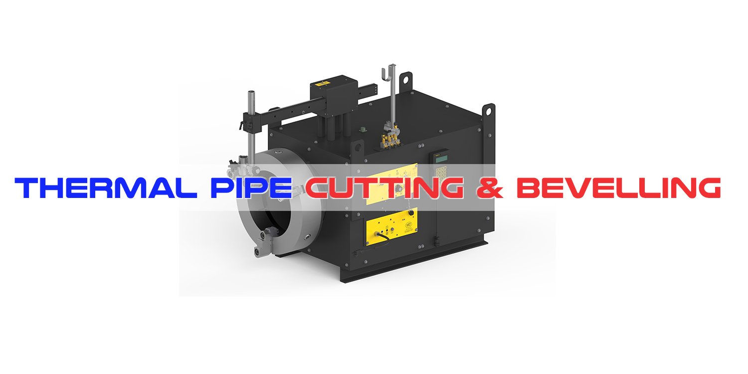 thermal pipe cutting and bevelling.jpg