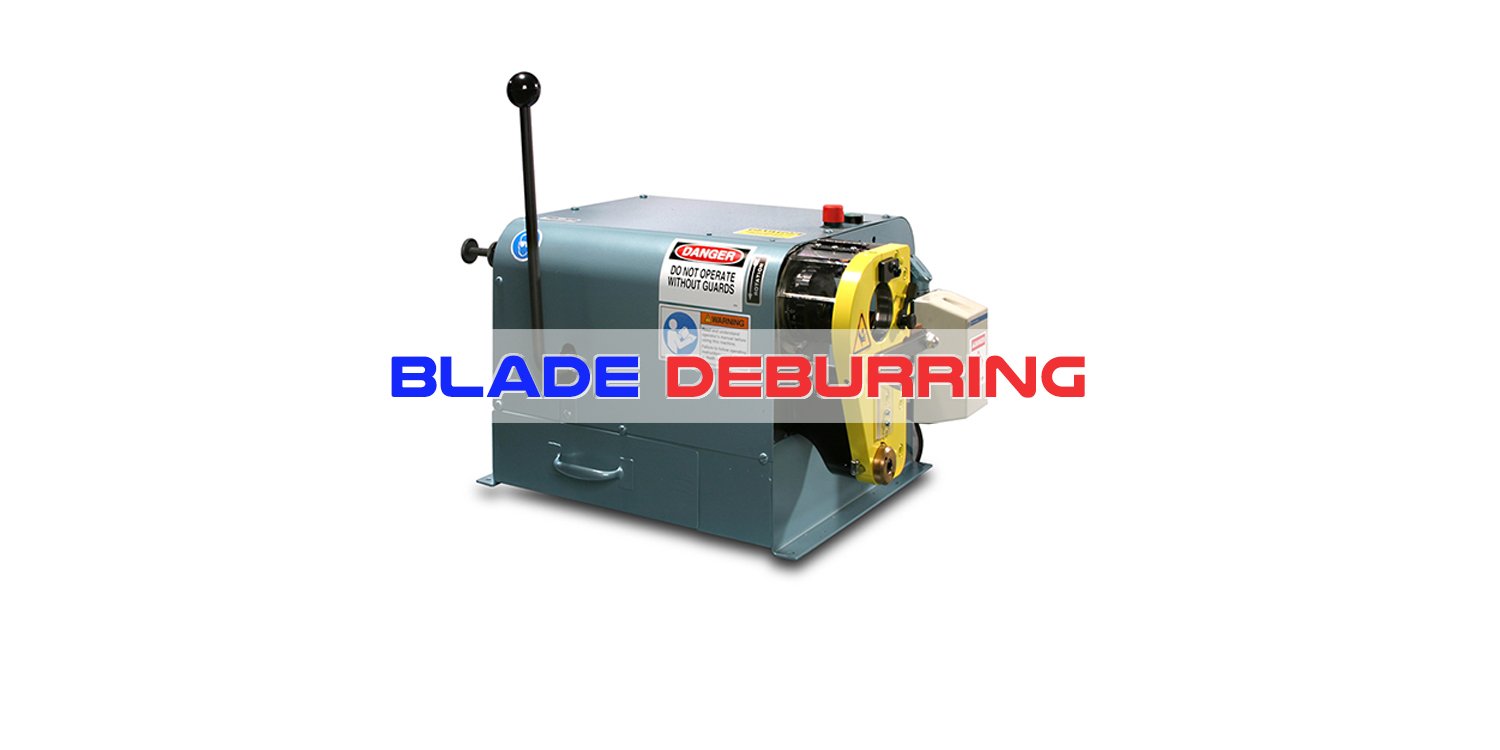 blade deburring.jpg