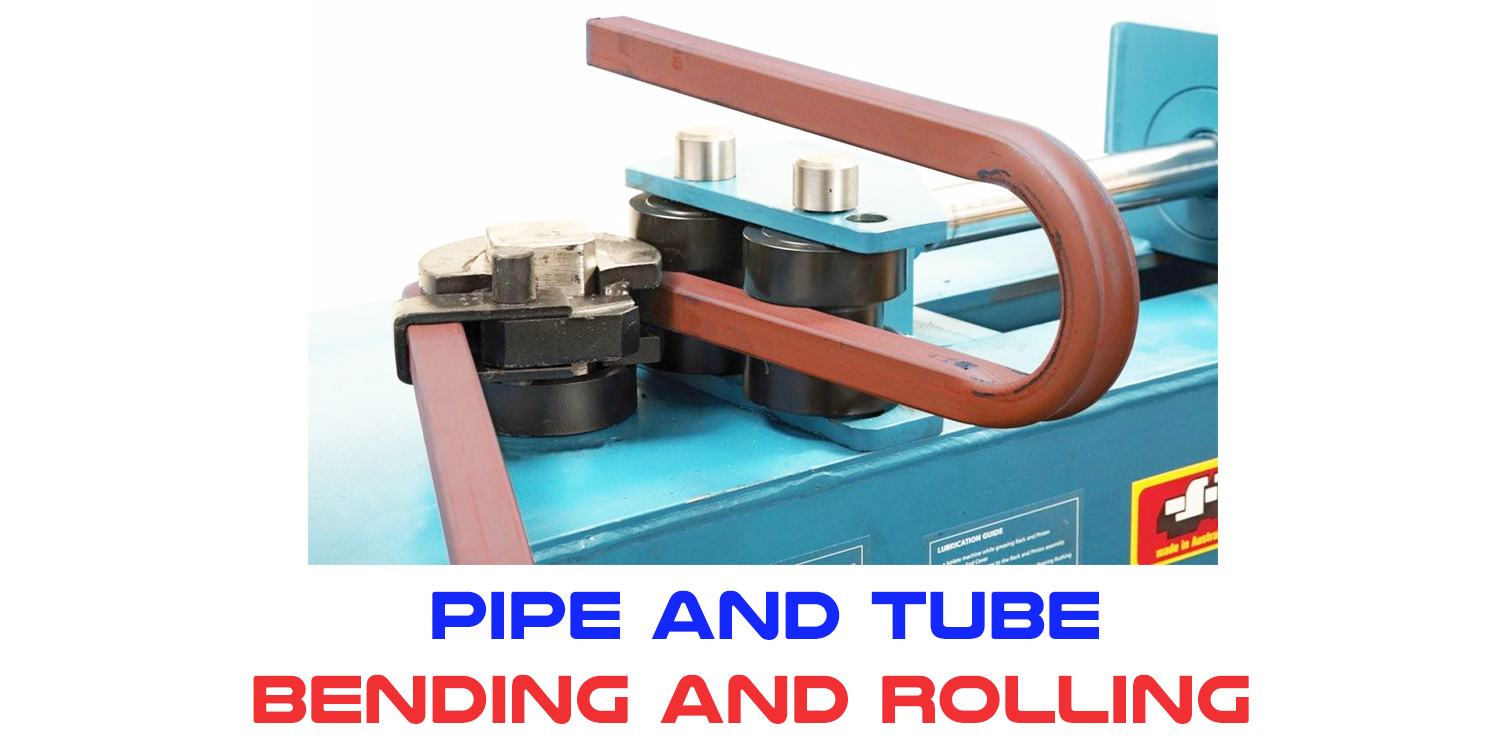 15. Pipe and Tube Bending and Rolling.jpg