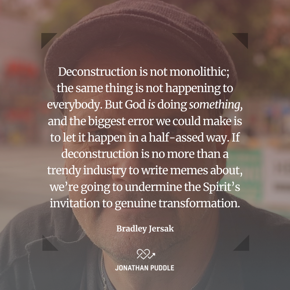 The necessity, possibility, and perils of deconstruction, with Brad Jersak and Jonathan Puddle episode artwork