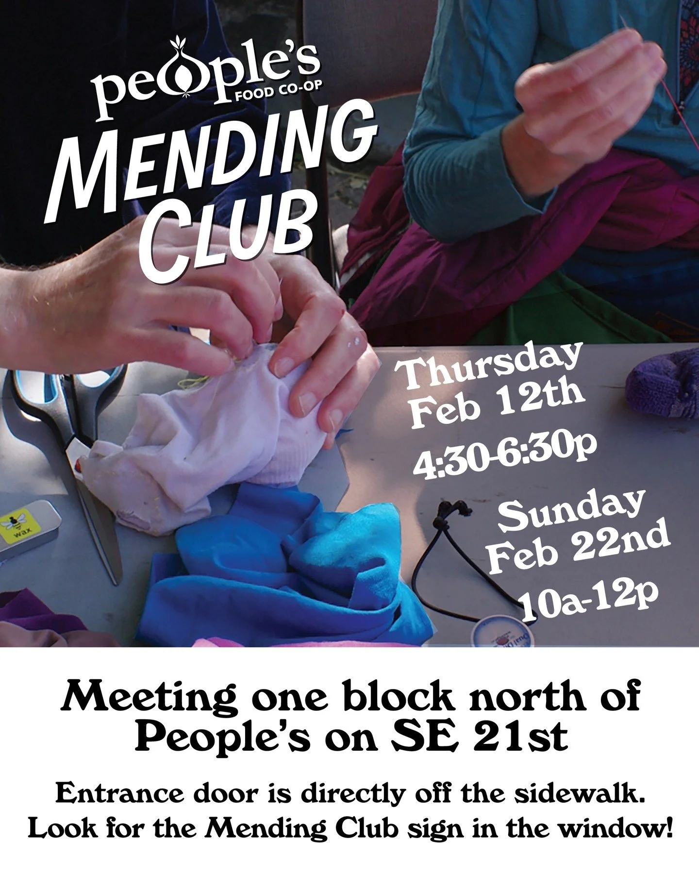 MENDING CLUB CONTINUES!

We've got a couple session scheduled in February. This Thursday 2/12 from 4:30-6:30p. And Sunday Feb 22nd 10a-12p

Note that we're meeting in an event space one block north of the Co-op.

Email marketing@peoples.coop to RSVP.