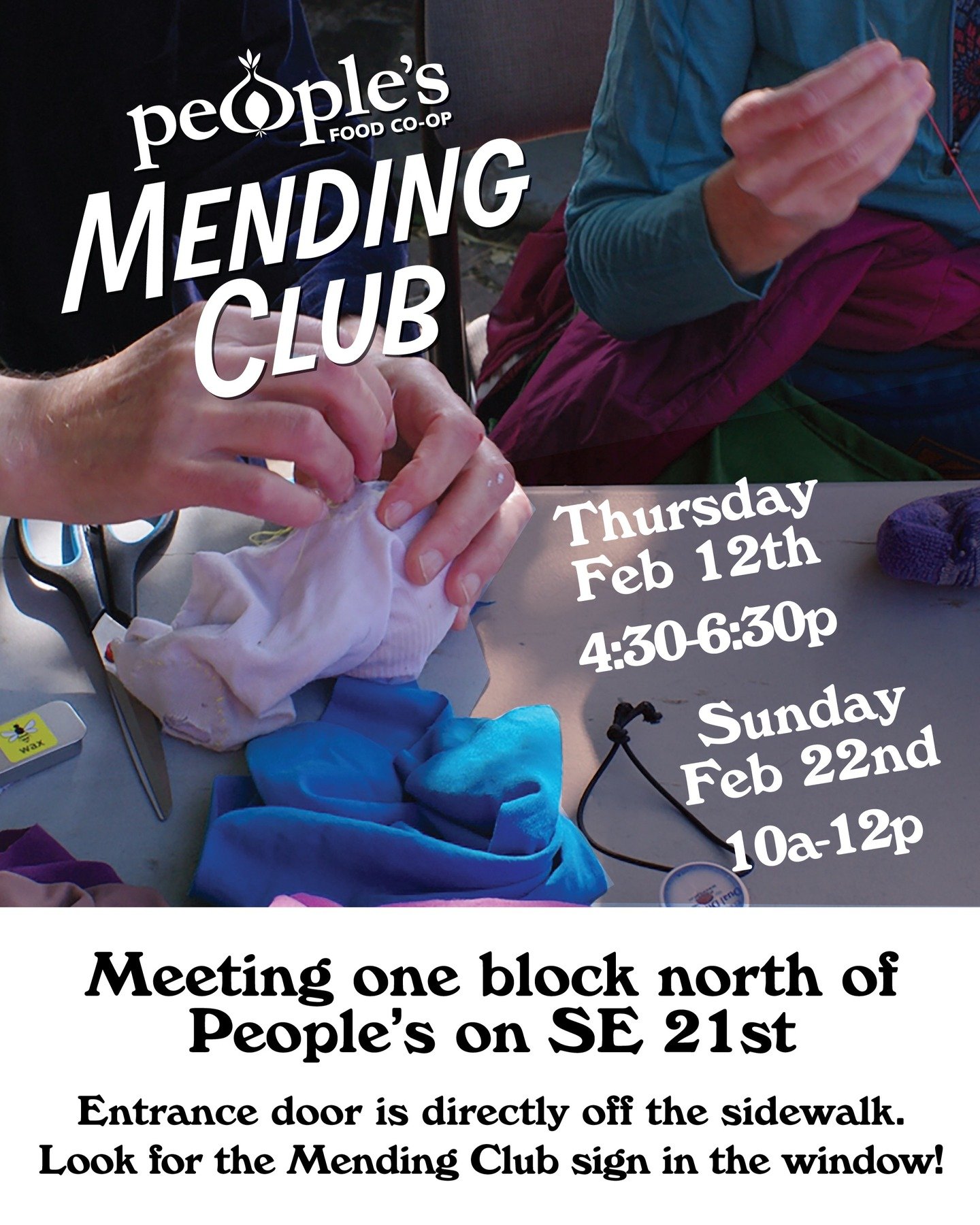 MENDING CLUB CONTINUES!

We've got a couple session scheduled in February. This Thursday 2/12 from 4:30-6:30p. And Sunday Feb 22nd 10a-12p

Note that we're meeting in an event space one block north of the Co-op.

Email marketing@peoples.coop to RSVP.