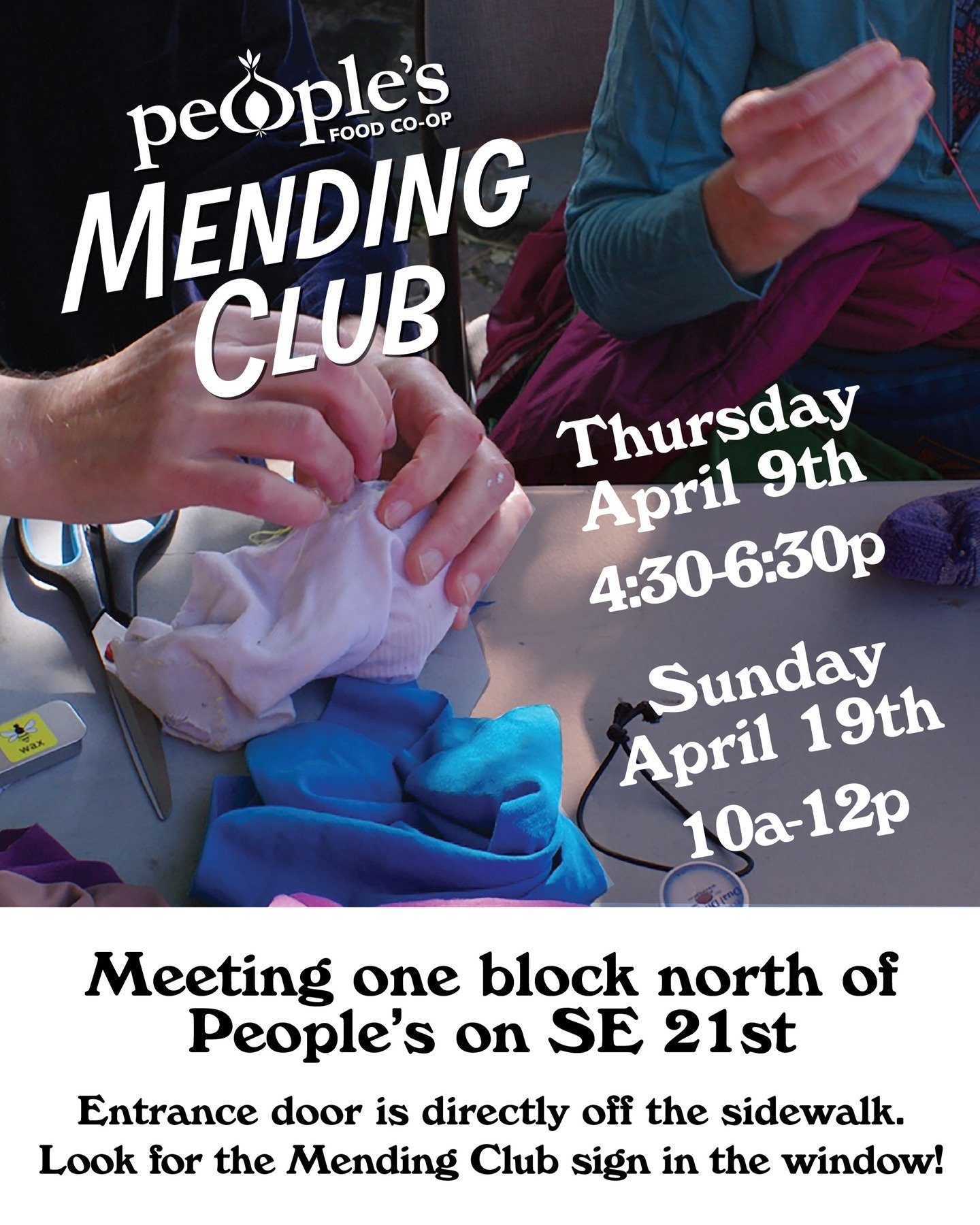 MENDING CLUB CONTINUES!

We've got a couple sessions scheduled in Thursday April 9th from 4:30-6:30p. And Sunday April 19th 10a-12p

Note that we're meeting in an event space one block north of the Co-op.

Email marketing@peoples.coop to RSVP. RSVP n