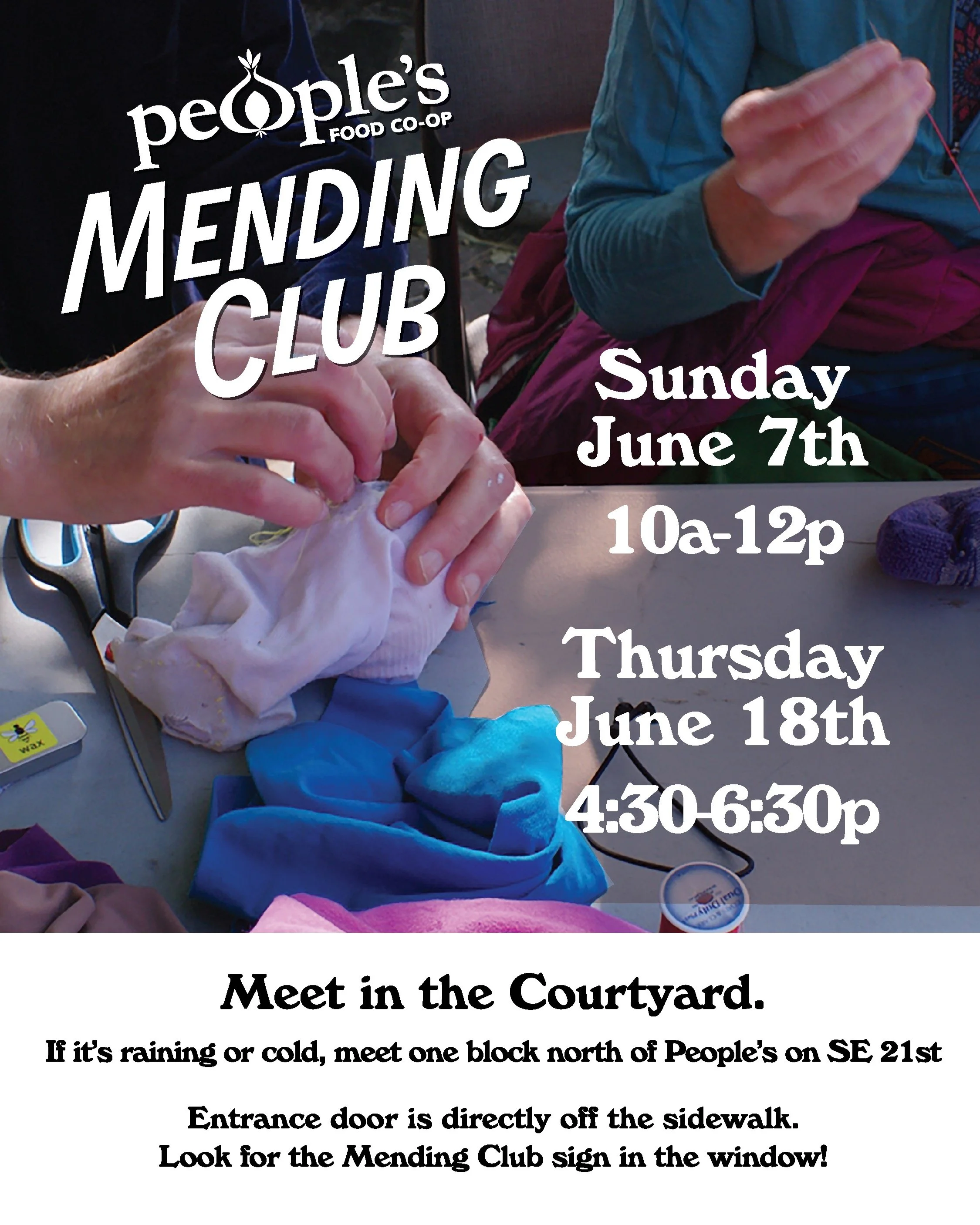 MENDING CLUB CONTINUES!

We've got a couple sessions of Mending Club scheduled in June! Sunday June 7th 10am-12pm &amp; Thursday evening June 18th 4:30-6:30pm

***Note that we will be meeting in the courtyard at People's Food Co-op unless it is foul 