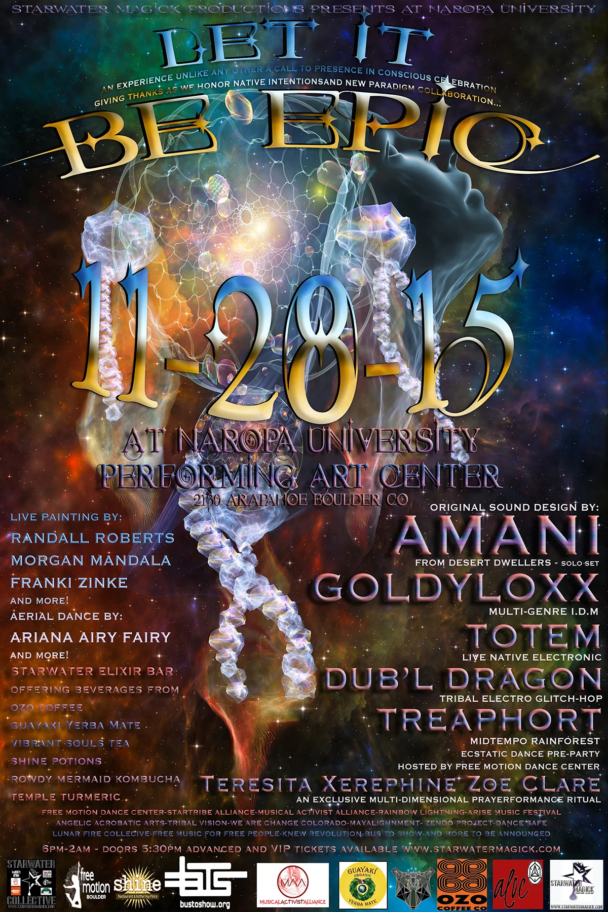 StarWater presents, "Let It Be Epic" @ Naropa with AMANI, GOLDYLOXX, TOTEM, DUB'L DRAGON, and more!