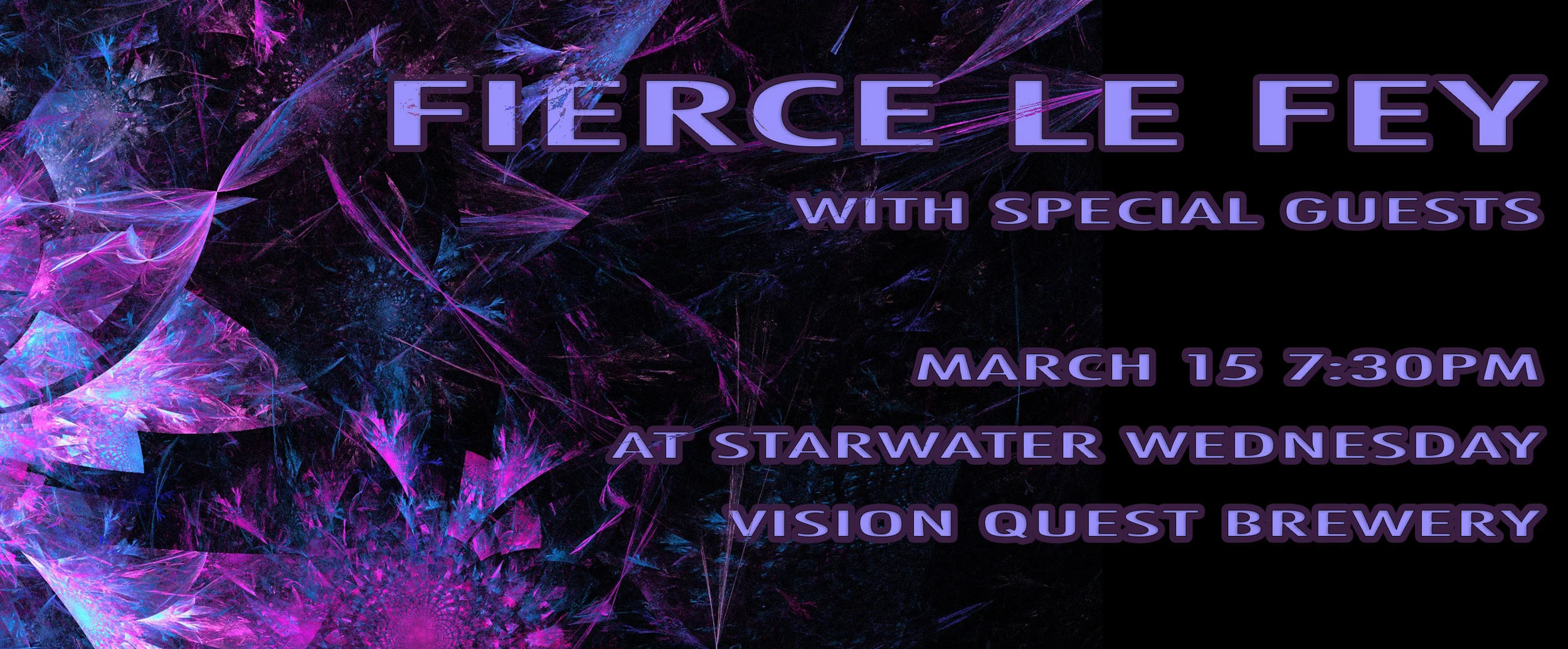 Fierce le Fey at StarWater Wednesday