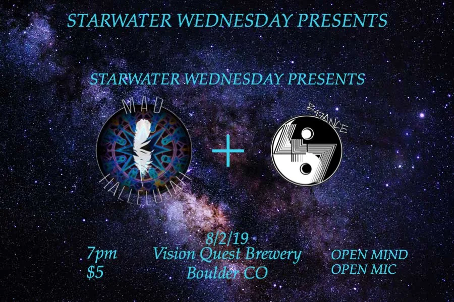 Starwater Wednesday with Mad Hallelujah and B47ANCE