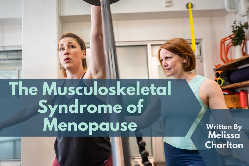 The Musculoskeletal Syndrome of Menopause