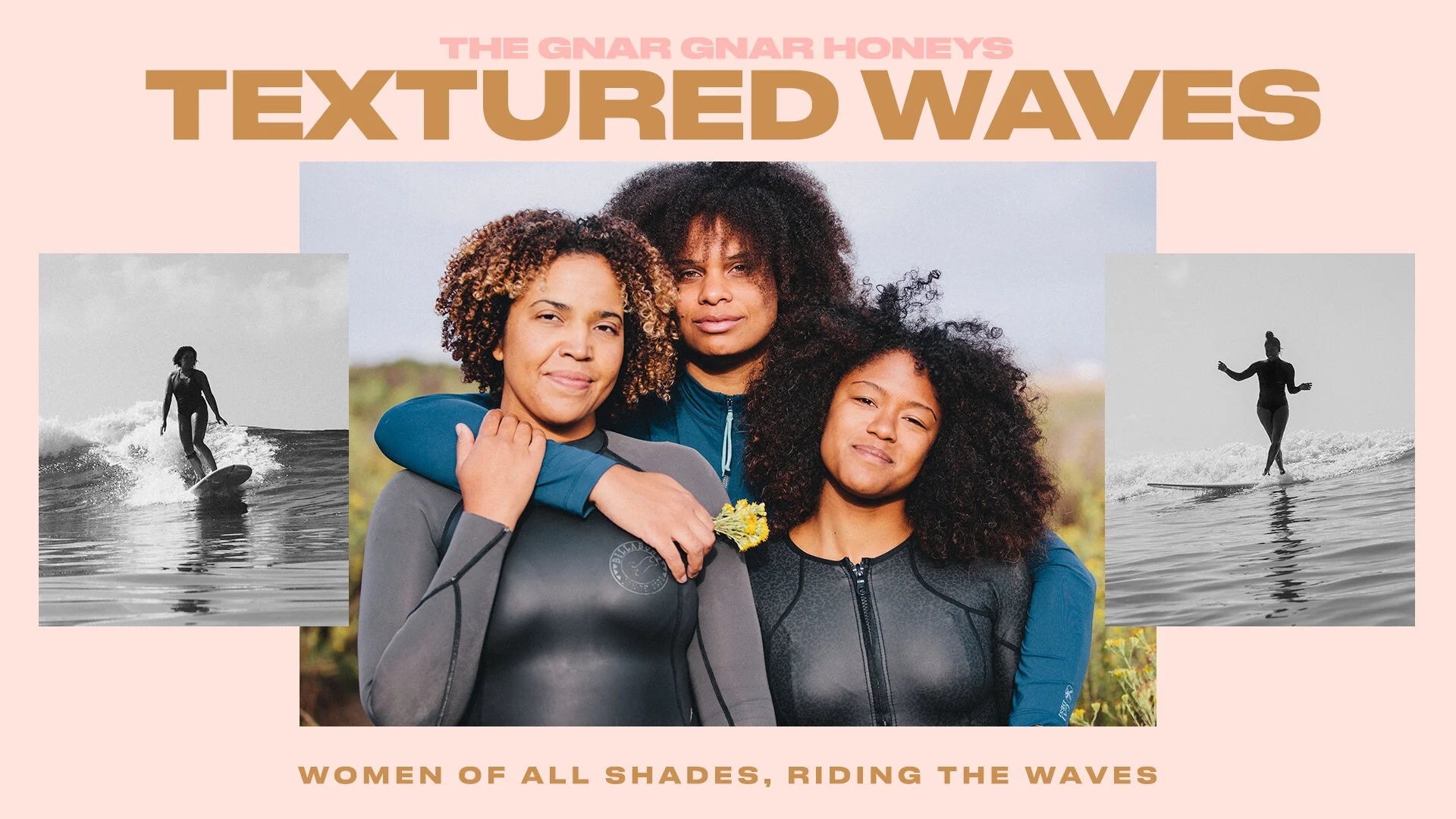 The Gnar Gnar Honeys | Textured Waves
