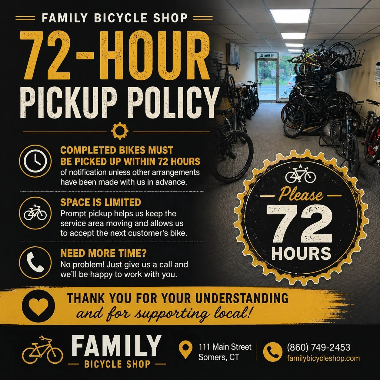 We&rsquo;re incredibly grateful for how busy the new shop has been!

Because our service and storage space is limited, completed bicycles must be picked up within 72 hours of notification unless other arrangements have been made with us in advance.

