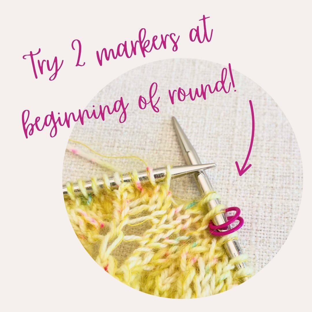 Having trouble remembering which marker is your begging of the round? Try using two instead! I often zone out when knitting, making it easy to skip over a stitch marker that is a different color at the beginning of my round. Having two together catch