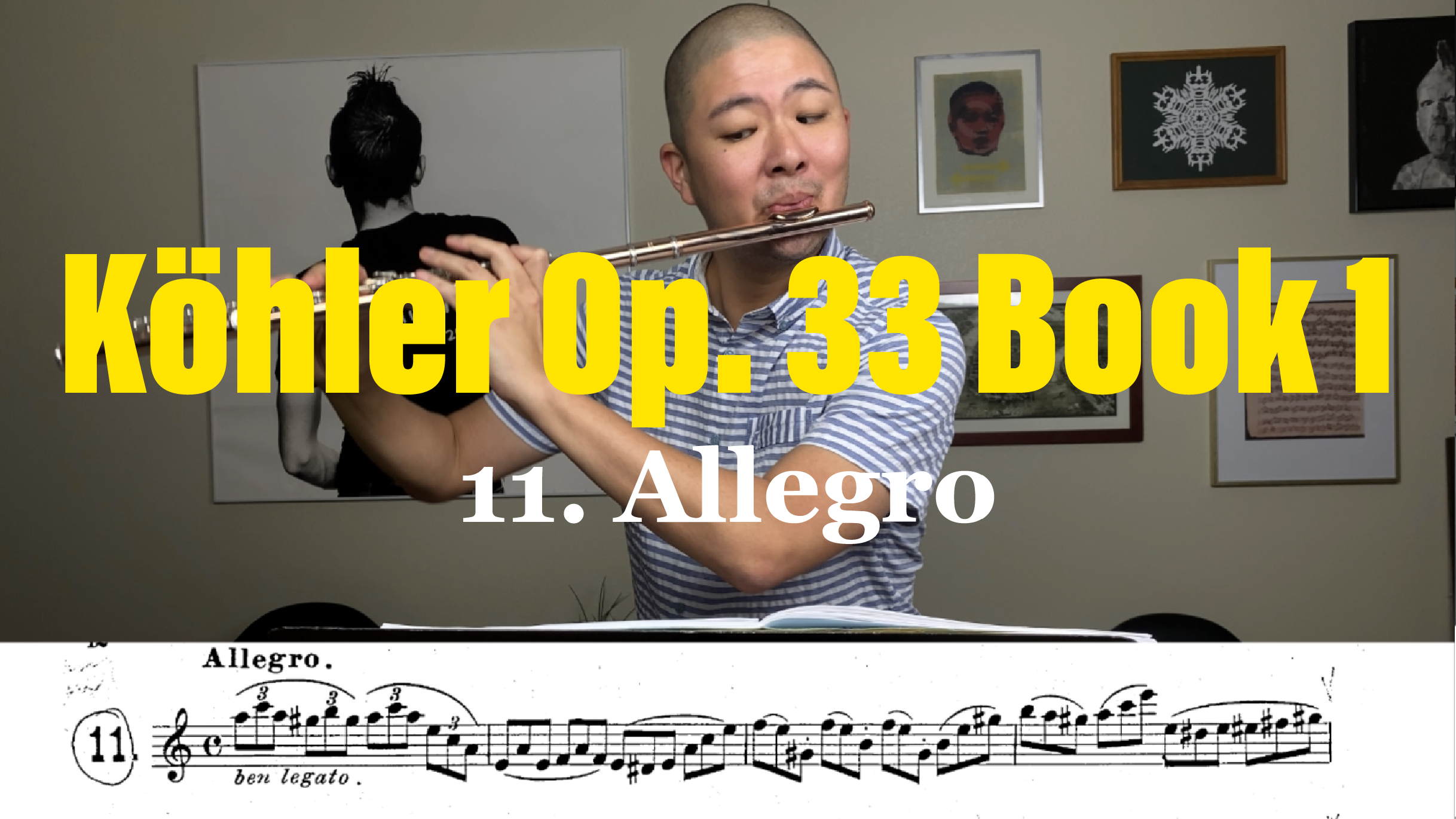 Kohler Flute Etudes #8-11 (COVID-19 Project Part 3)