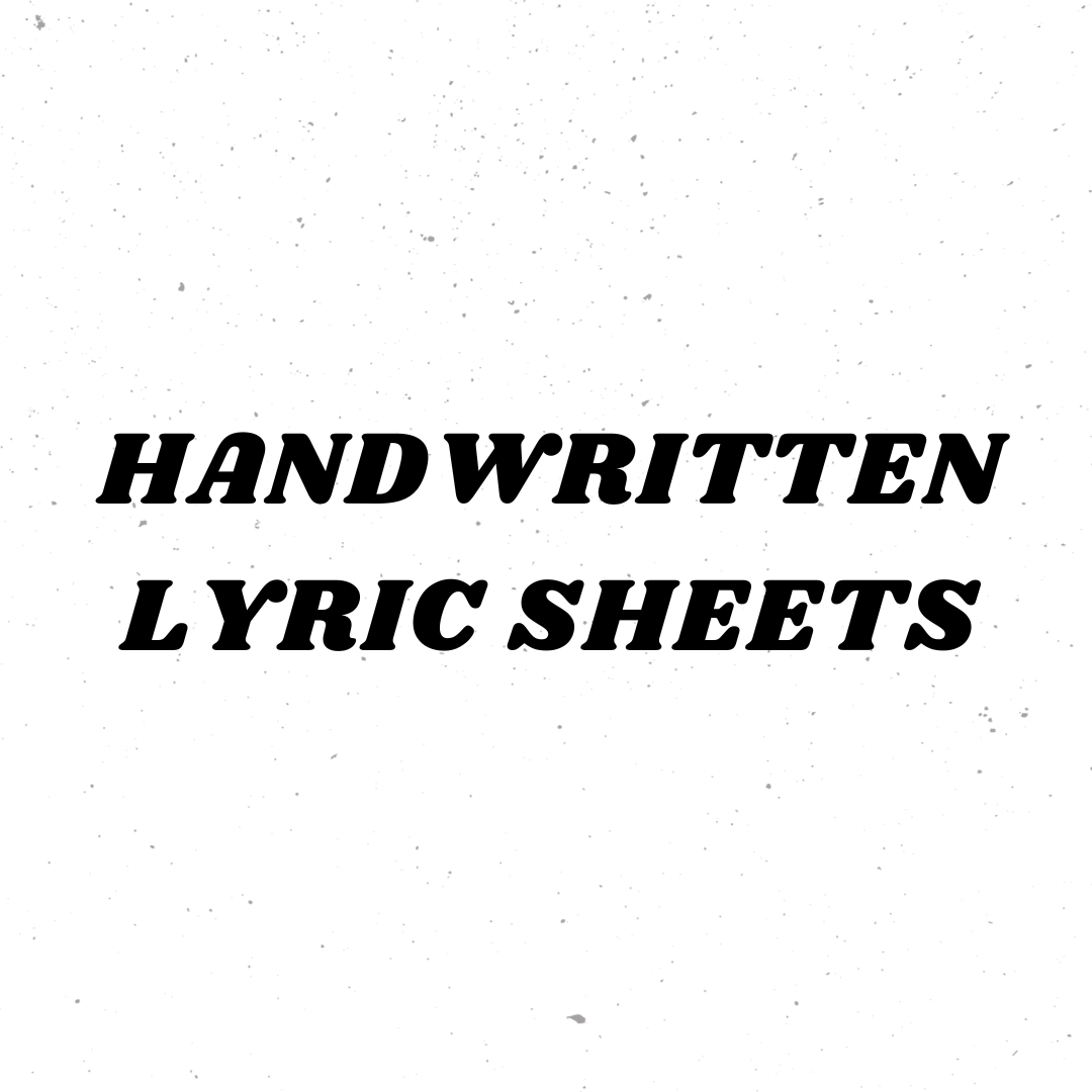HANDWRITTEN LYRIC SHEETS.png
