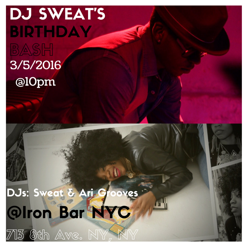 DJ Sweat's Birthday Bash @ Iron Bar NYC
