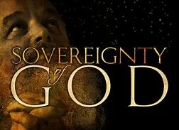 THE SOVEREIGNTY OF GOD