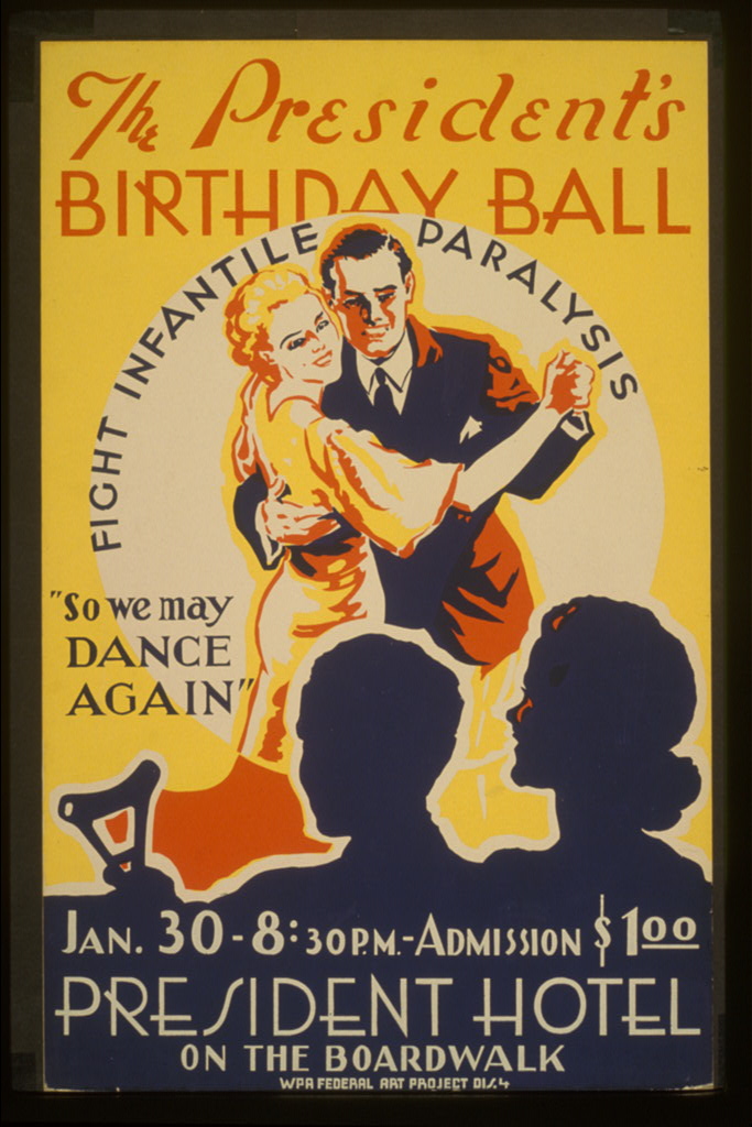 A poster advertising the President's birthday ball, "So we may dance again." Fight infantile paralysis. Courtesy, LOC