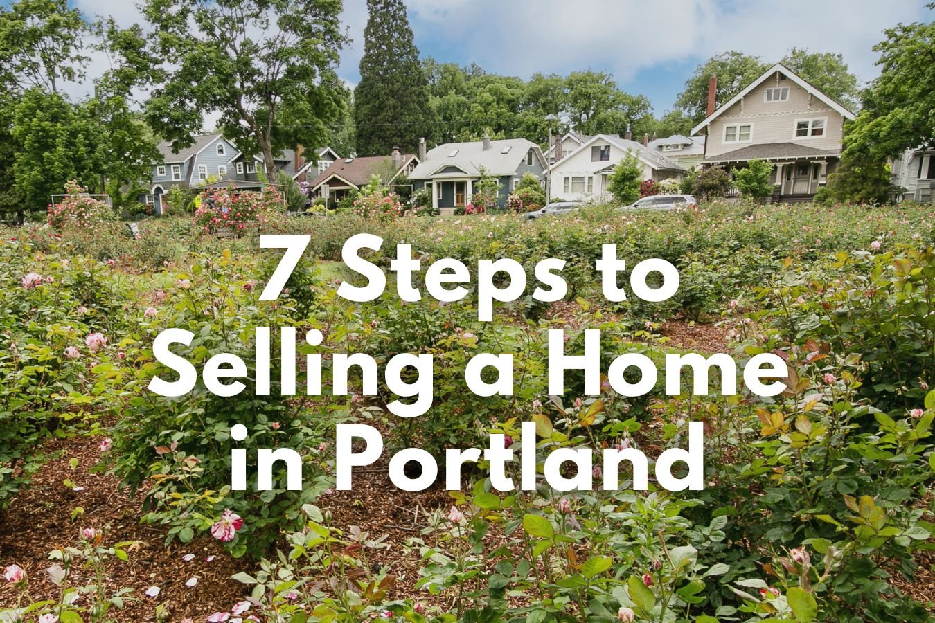 Selling a Home in Portland? Here's What to Know Before You Start