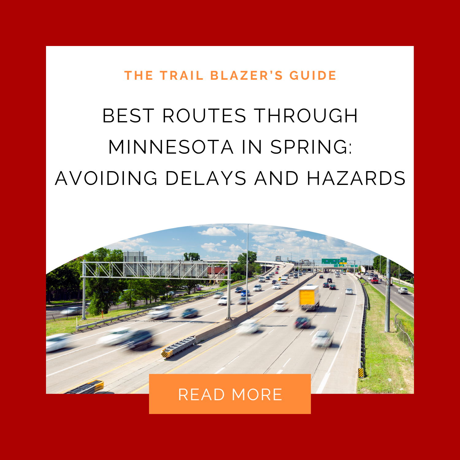 Best Routes Through Minnesota in Spring: Avoiding Delays and Hazards