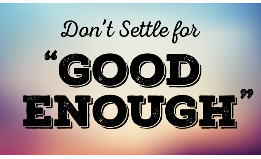 You Don't Have to Settle For a Lesser Life