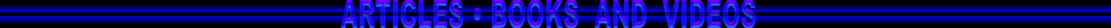 ARTICLES • BOOKS  AND  VIDEOS.png