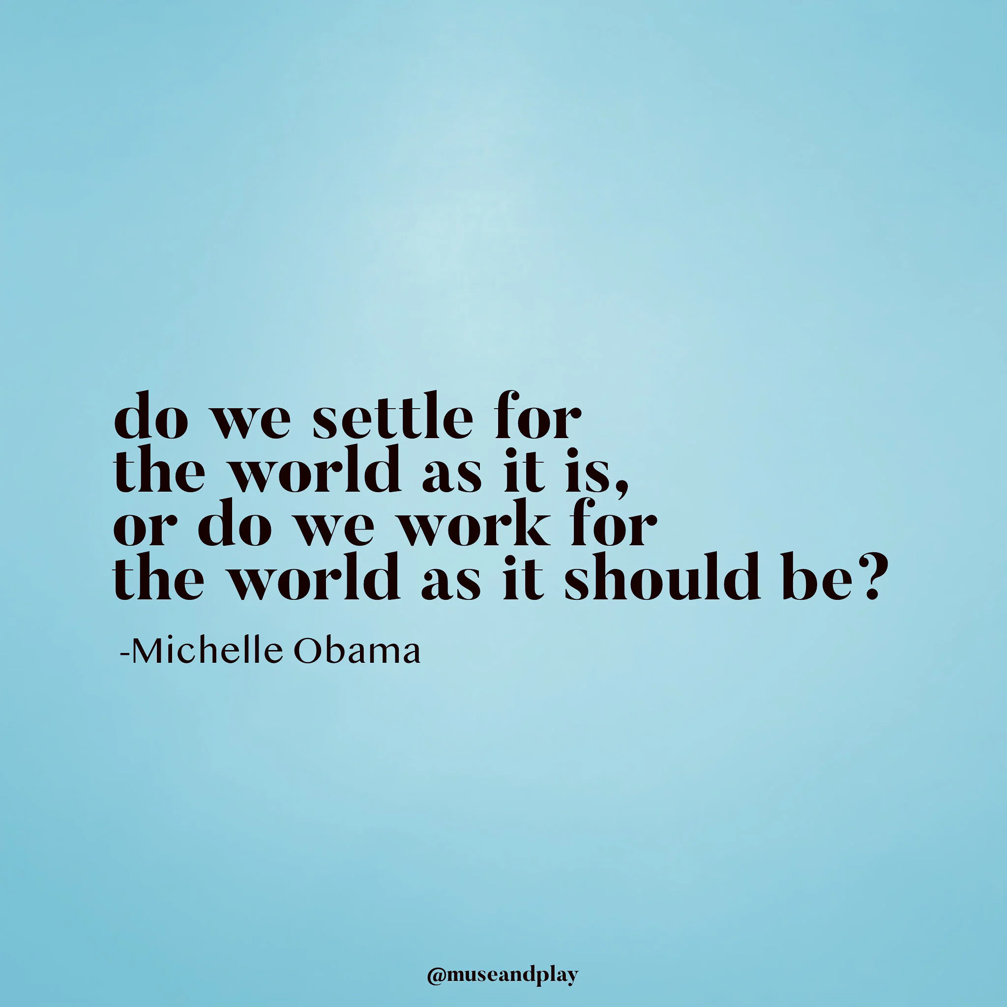 The world as it should be