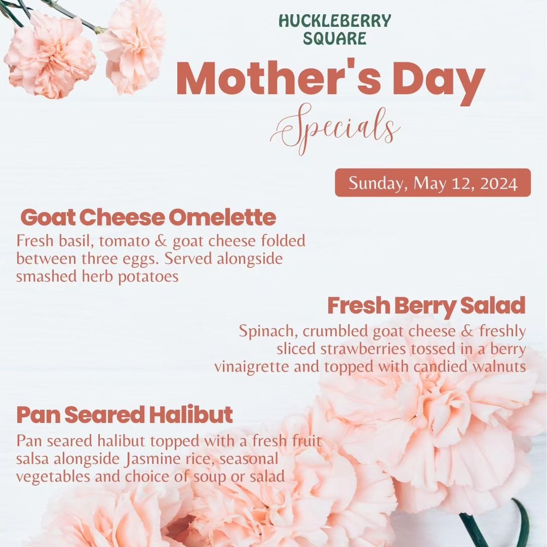 Join us in celebrating Mom this Sunday, May 12th 🌸

We'll be offering special dishes all day long! 

Goat Cheese Omelette: Fresh basil, tomato &amp; goat cheese folded between 3 eggs. Served alongside smashed herbs potatoes

Fresh Berry Salad: Spina