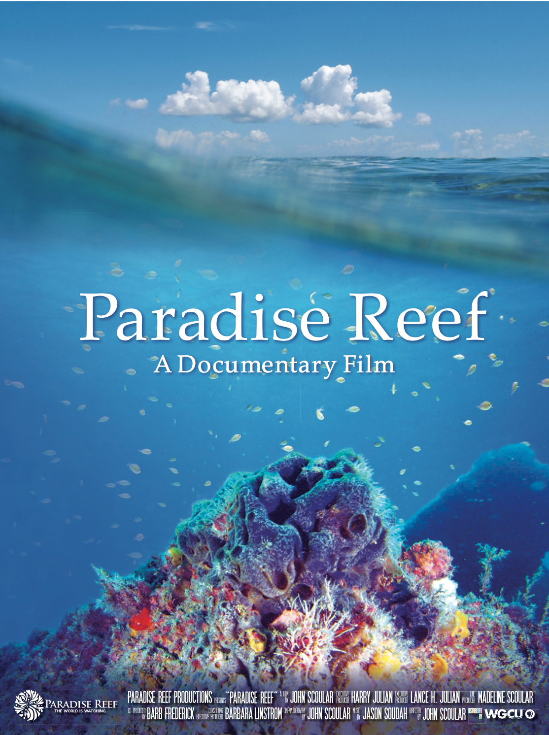 Paradise Reef- The World is Watching Documentary Premier Poster.png