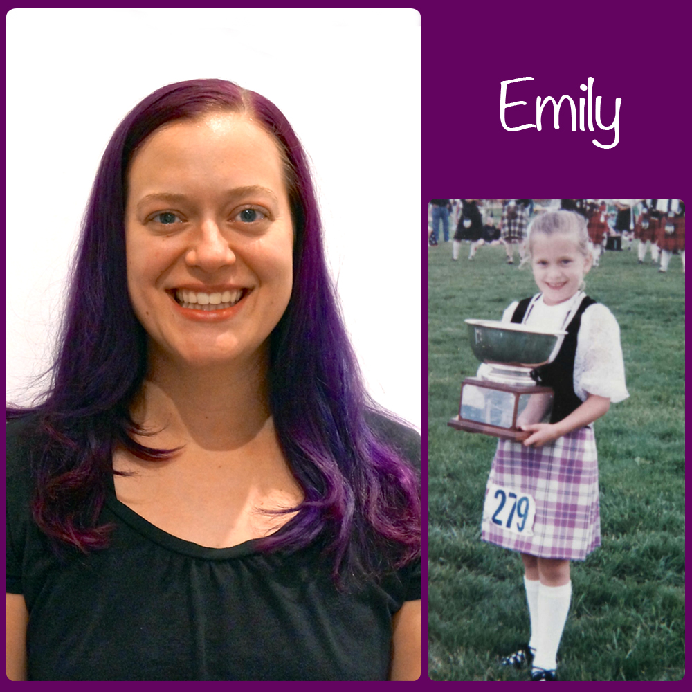 Emily SoS Title: Asst. Choreographer/Social Media Director/Dancer Started Dancing: Age 4 Favorite Dance Memory: Going to Scotland to compete (twice!) and tour the sights with all my dance friends. Fun Fact: My favorite food is ice cream even though I'm lactose intolerant.