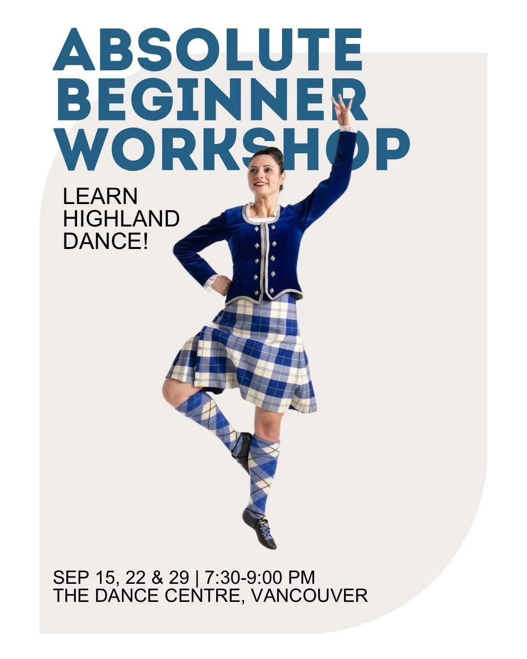 Have you always wanted to give Highland Dancing a try but didn't know where to begin? We still have a few spots left in our Absolute Beginner Workshop starting September 15! 💃

Learn all the basic positions and movements from the very beginning and 